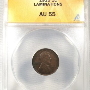 1915 Lincoln Wheat Cent ERROR ANACS AU55 Laminations AQ556