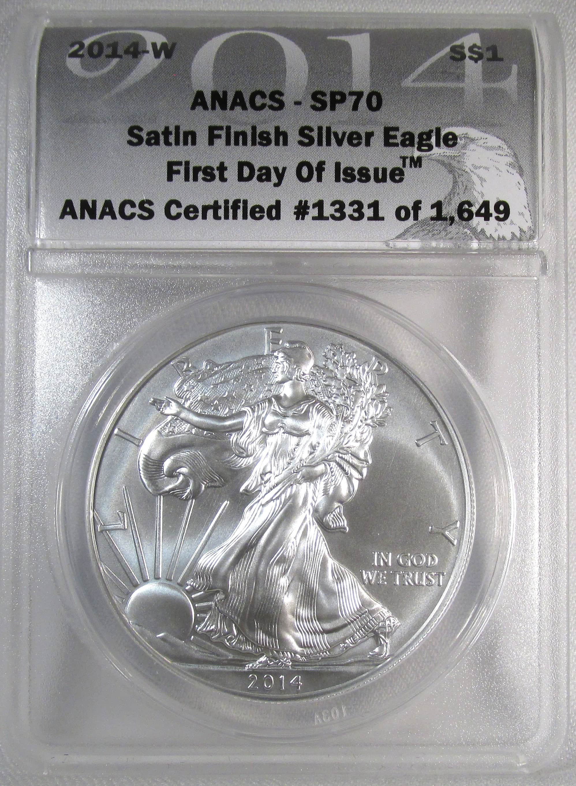 2014-W American Silver Eagle ANACS SP70 Satin Finish 1st Day Issue AS146